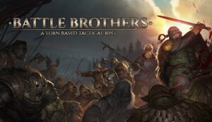 Read more about the article Battle Brothers Review: A Tactical RPG Gem